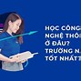 Công Nghệ Thông Tin Nên Học Ngành Gì