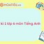 Đề Thi Cuối Kì 1 Lớp 6 Môn Tiêng Anh Pdf