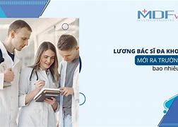 Lương Của Bác Sĩ Đa Khoa Là Bao Nhiêu