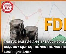 Thủ Tục Đầu Tư Gián Tiếp Vào Việt Nam